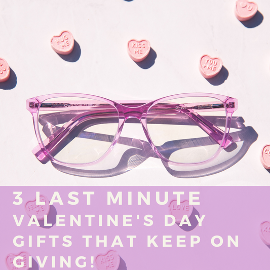 3 Last Minute Valentine's Day Gifts That Keep On Giving!